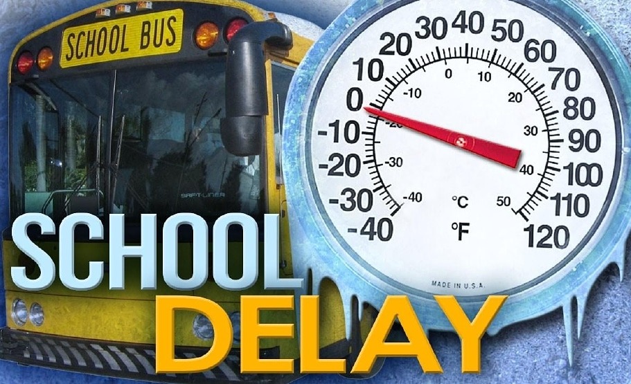 School 2 hour delay – 8 January