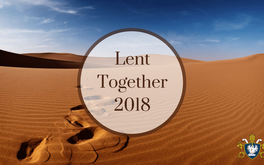 An Overview: Lent, Holy Week, and Easter 2018 at Prince of Peace